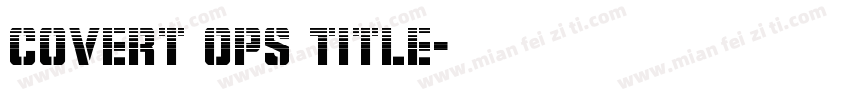 Covert Ops Title字体转换